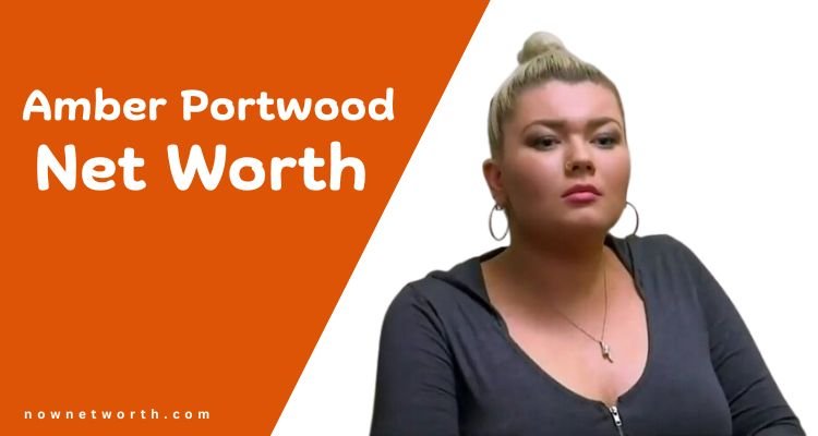 Amber Portwood Net Worth