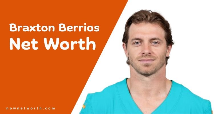 Braxton Berrios Net Worth