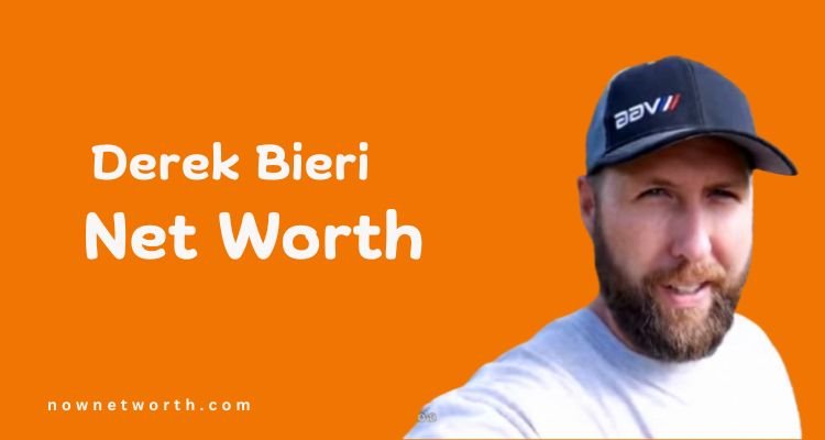 Derek Bieri Net Worth