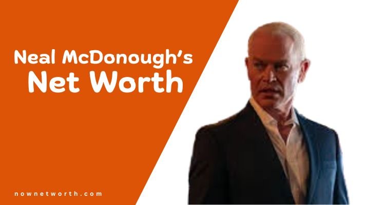 Neal McDonough’s Net Worth