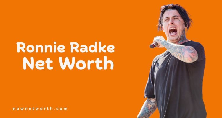 Ronnie Radke  Net Worth