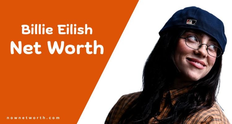 Billie Eilish Net Worth