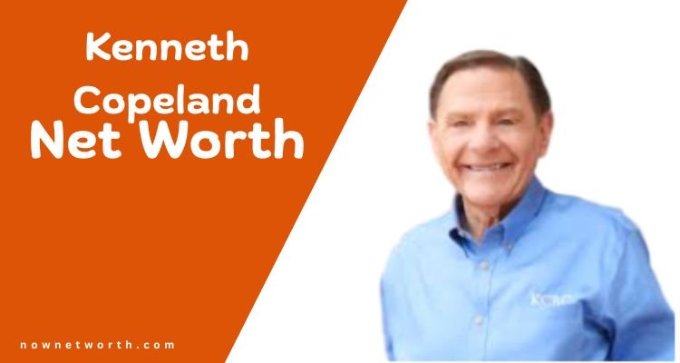 Kenneth Copeland Net Worth