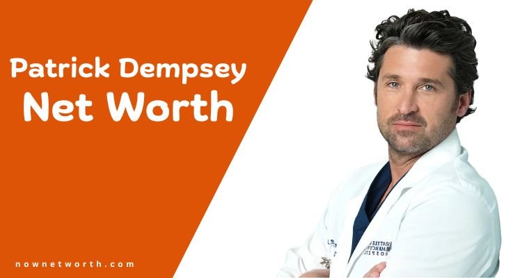 Patrick Dempsey Net Worth