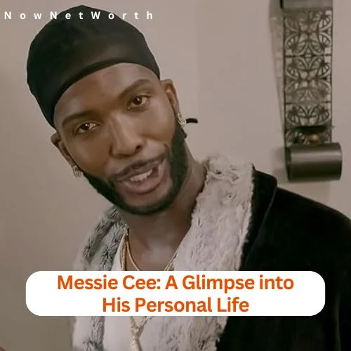 Messie Cee Net Worth