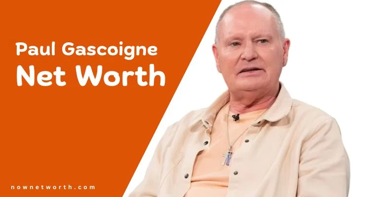 Paul Gascoigne Net Worth