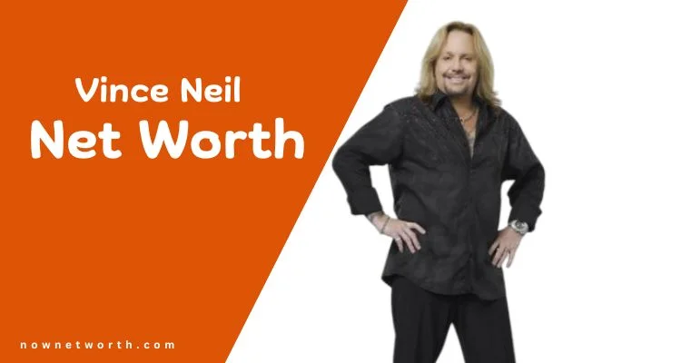 Vince Neil Net Worth